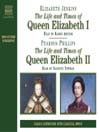The Life and Times of Queen Elizabeth I and II